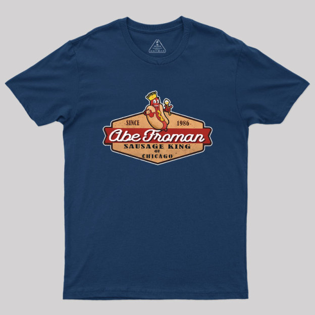 Abe Froman Sausage King Of Chicago Geek T-Shirt