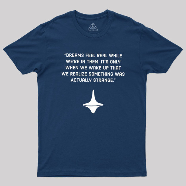 INCEPTION Geek T-Shirt
