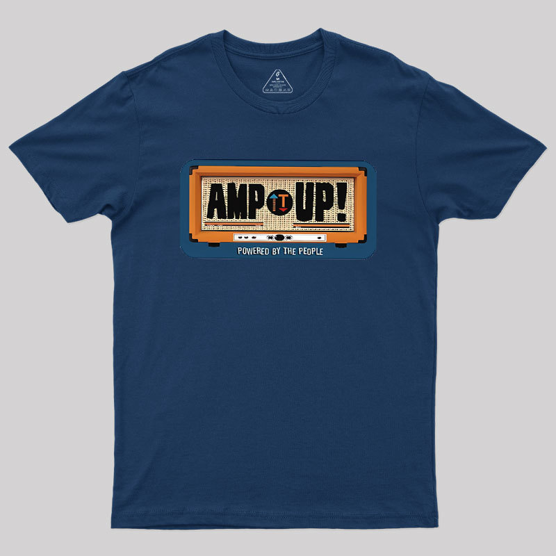Amp It Up Geek T-Shirt