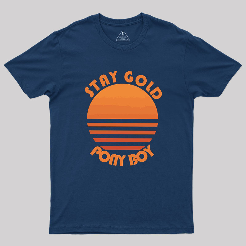 Stay Gold Ponyboy Geek T-Shirt
