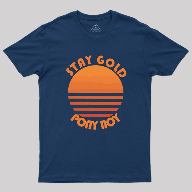 Stay Gold Ponyboy Geek T-Shirt
