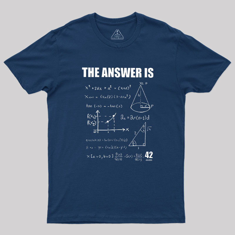 42 The Answer To Life The Universe Geek T-Shirt