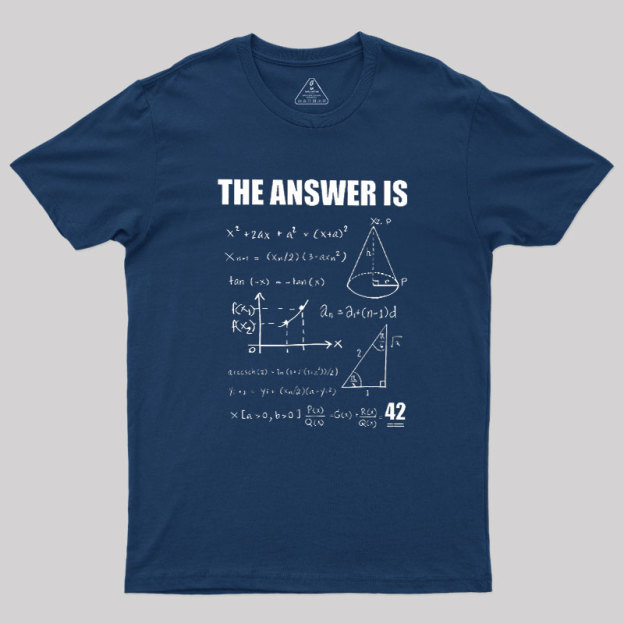42 The Answer To Life The Universe Geek T-Shirt