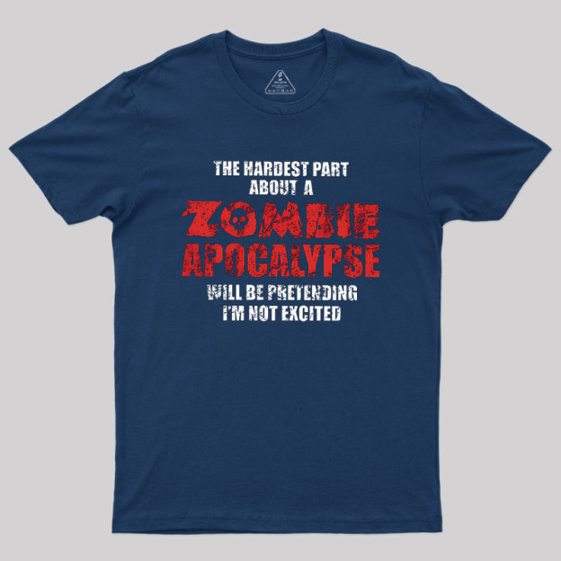 Zombie Apocalypse Geek T-Shirt