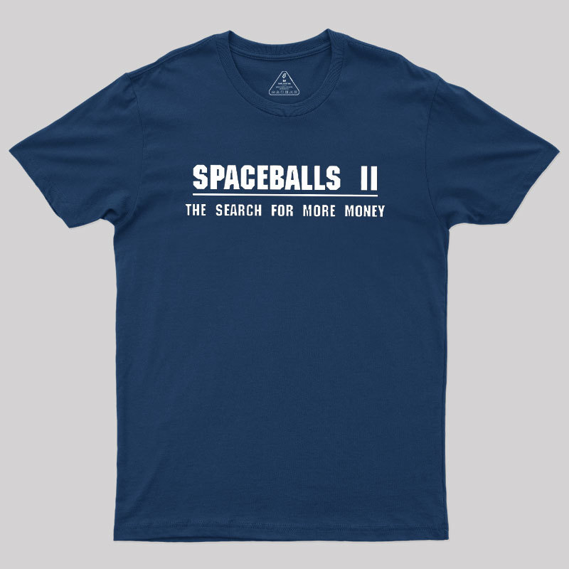 SPACEBALLS 2 Geek T-Shirt