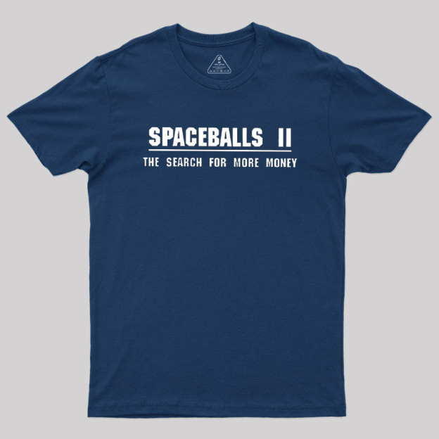 SPACEBALLS 2 Geek T-Shirt