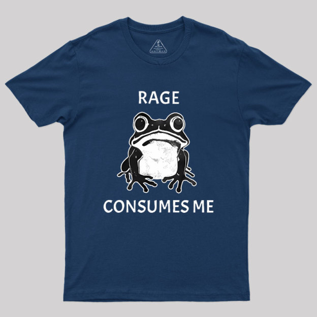 Rage Consumes Me Frog Geek T-Shirt