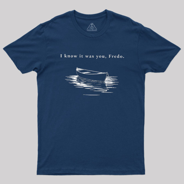 I Know It Was You Geek T-Shirt