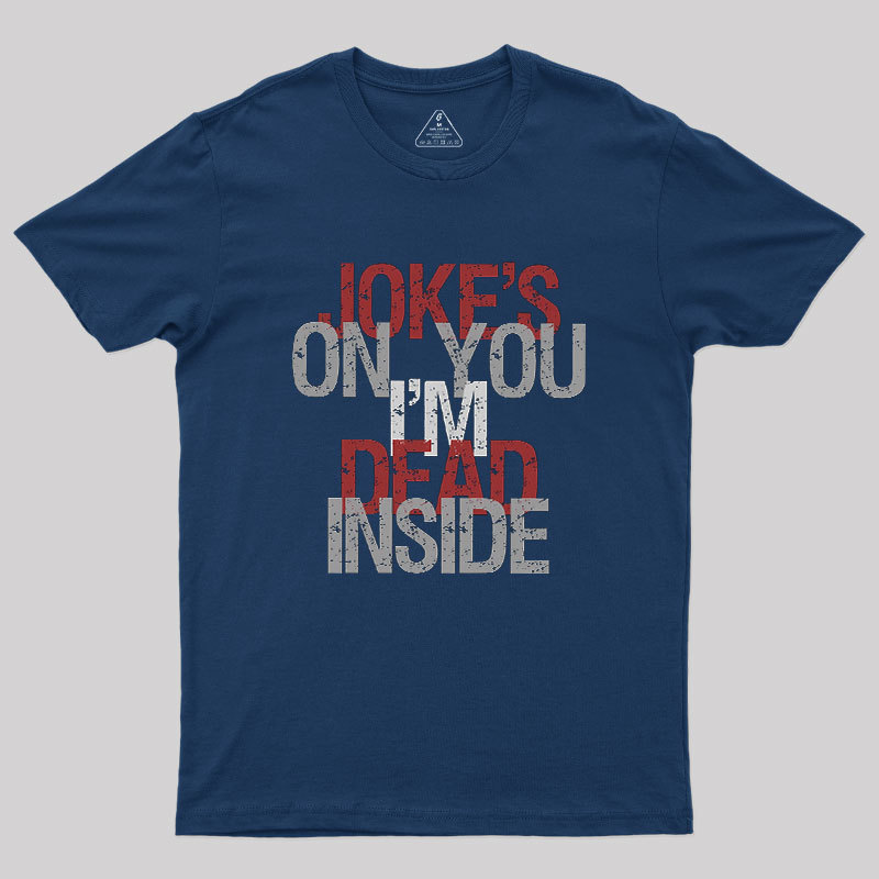 Dead Inside Geek T-Shirt