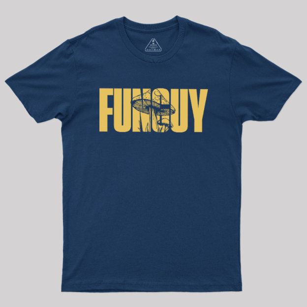 Fungi Fun Guy Geek T-Shirt