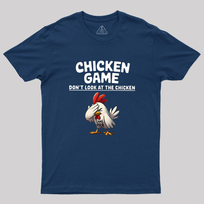 Chicken Game Geek T-Shirt