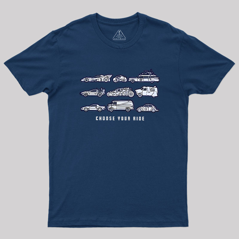 Choose Your Ride Geek T-Shirt