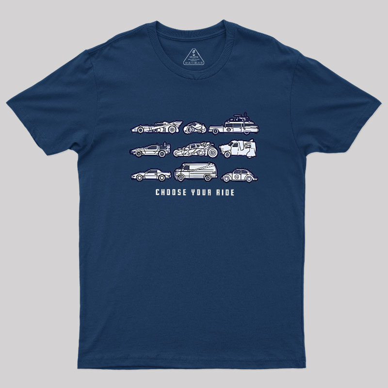 Choose Your Ride Geek T-Shirt
