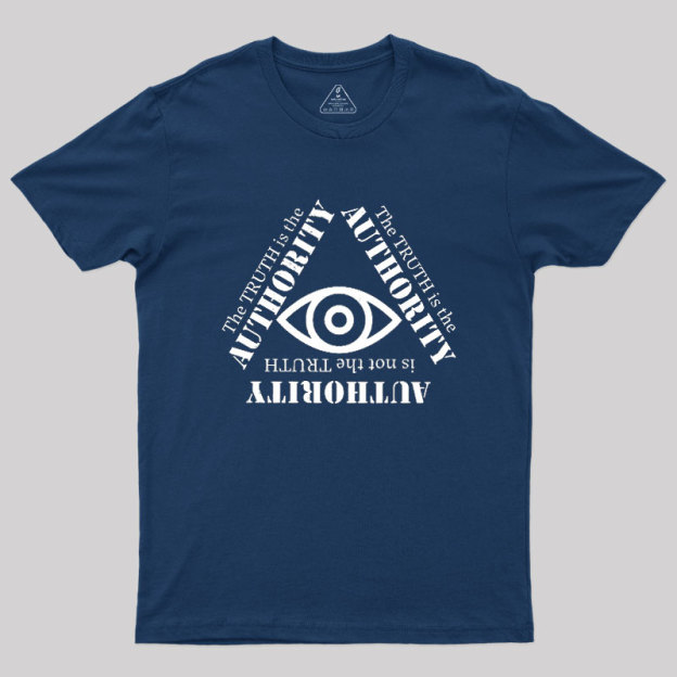 Truth Is The Authority Geek T-Shirt