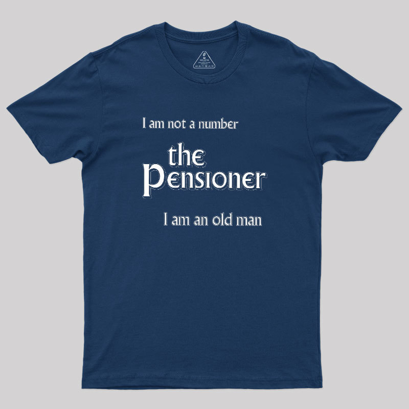 The Pensioner Geek T-Shirt