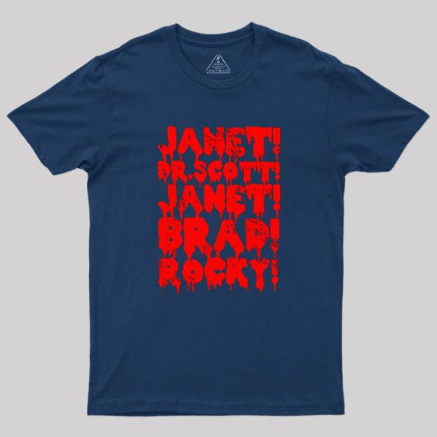 Janet! Dr. Scott! Janet! Brad!  Geek T-Shirt