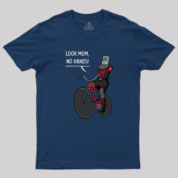 No hands! Geek T-Shirt