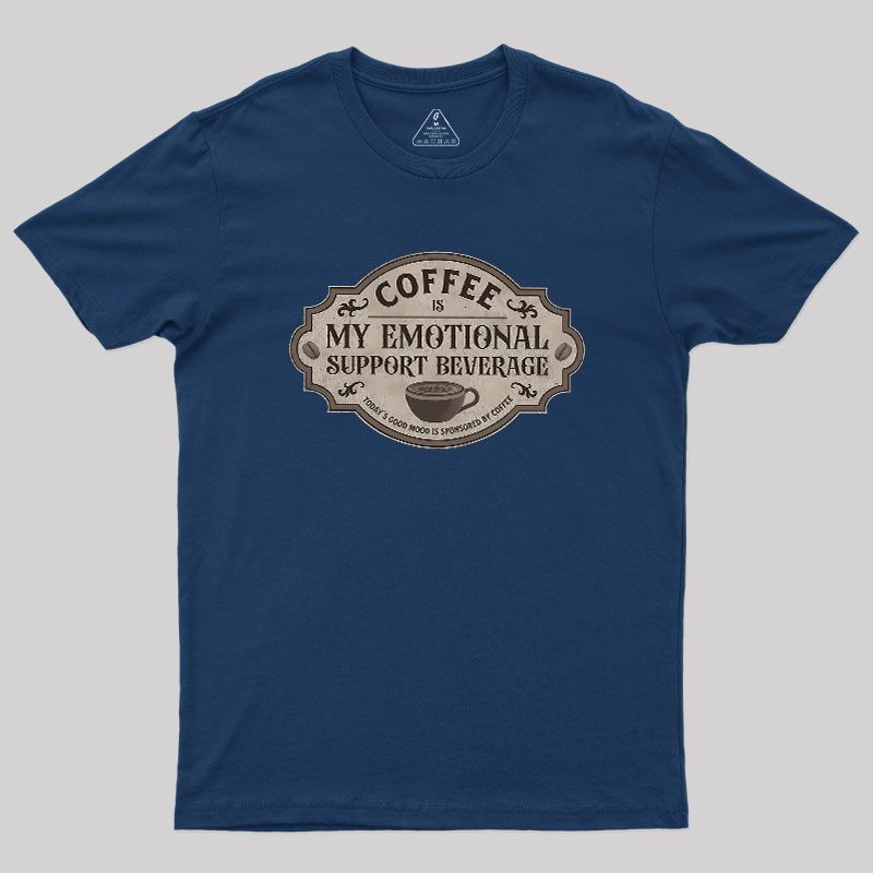 My Emotional Support Beverage Remix Geek T-Shirt