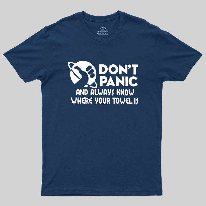 Don't Panic Geek T-Shirt