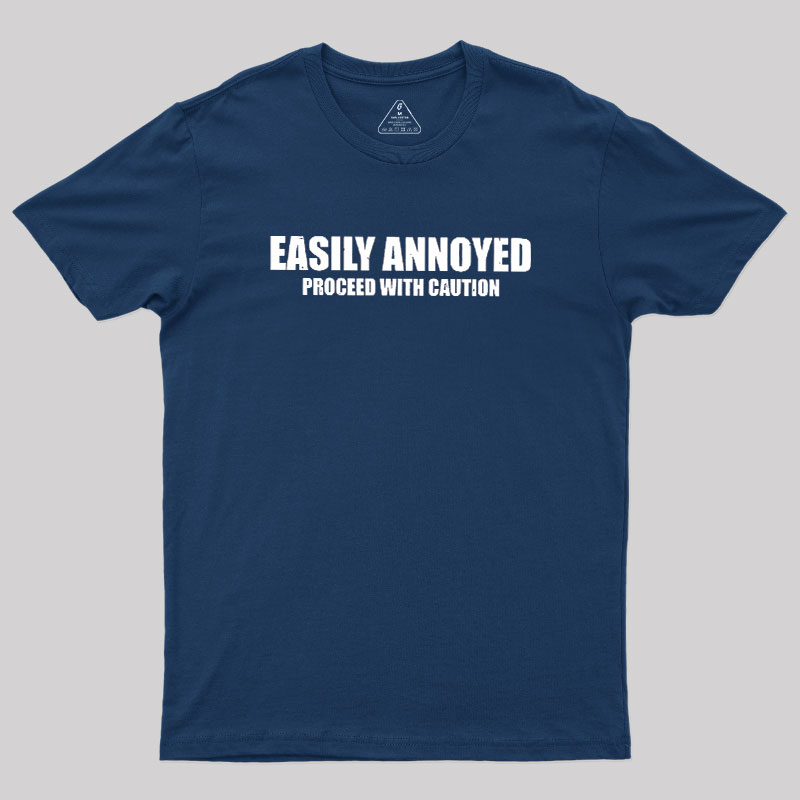 Easily Annoyed Geek T-Shirt