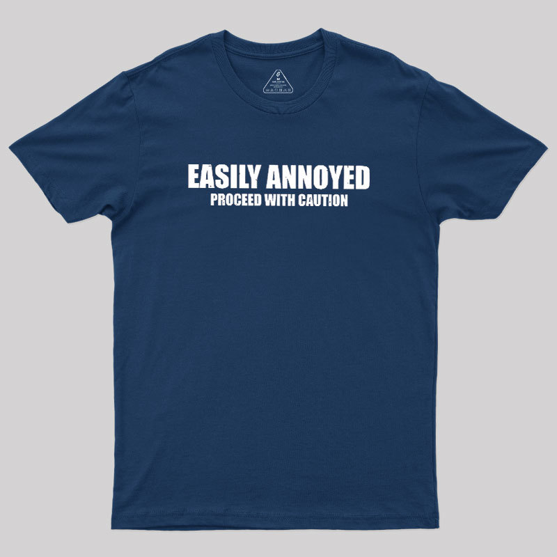 Easily Annoyed Geek T-Shirt