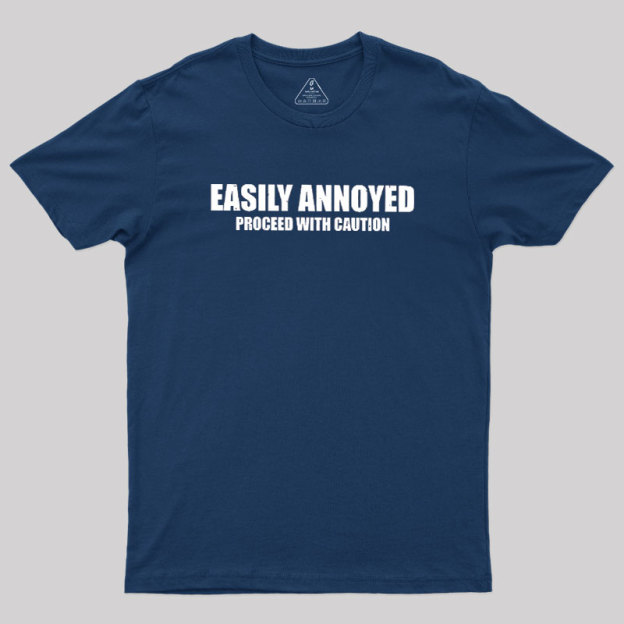 Easily Annoyed Geek T-Shirt