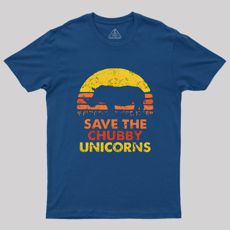 Save The Chubby Unicorns Geek T-Shirt