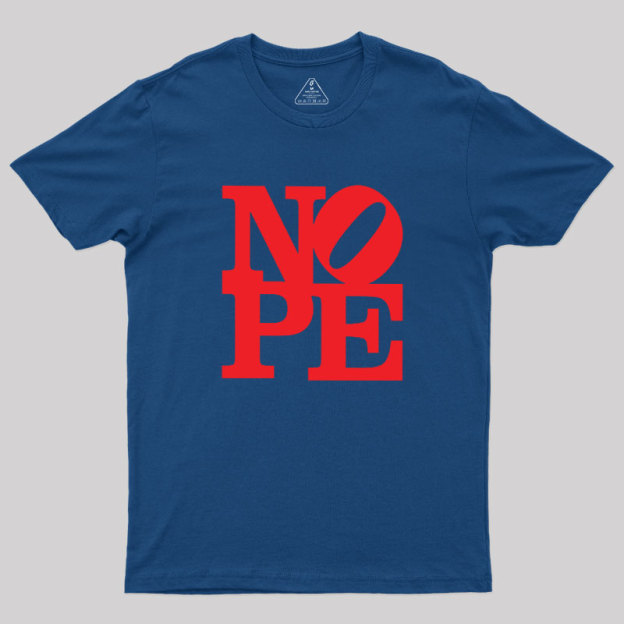 Nope Statue Geek T-Shirt