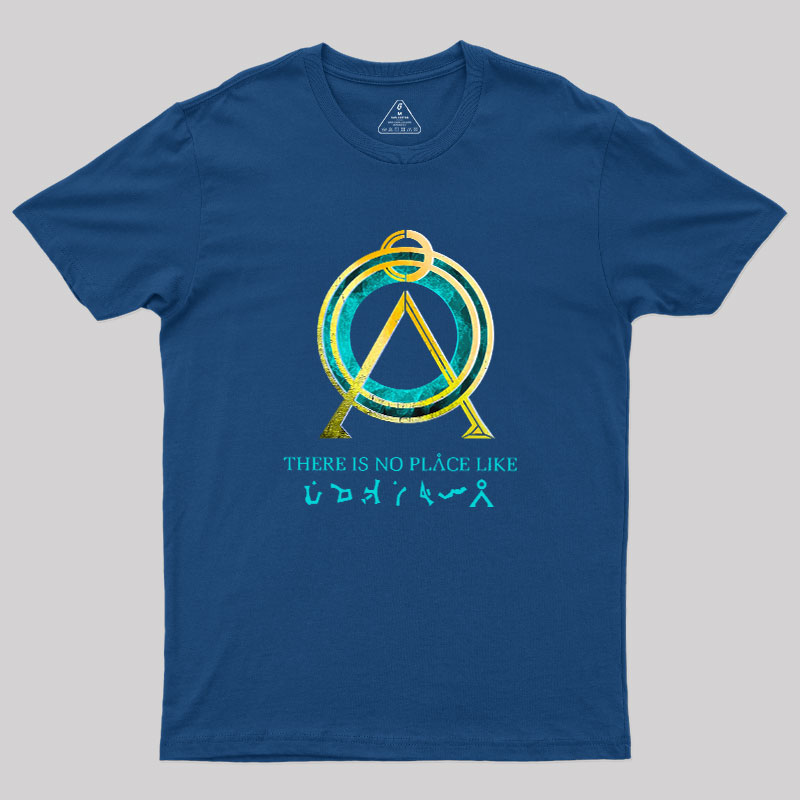 There Is No Place Like Home Vintage Stargate Geek T-Shirt