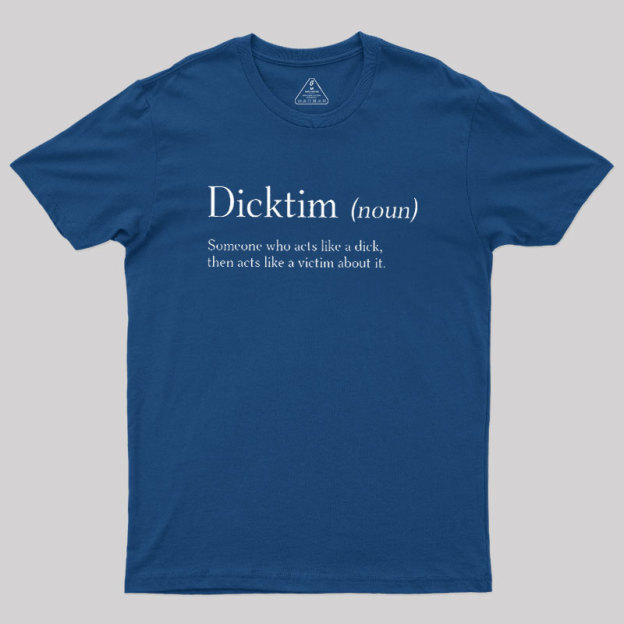 Dicktim Geek T-Shirt