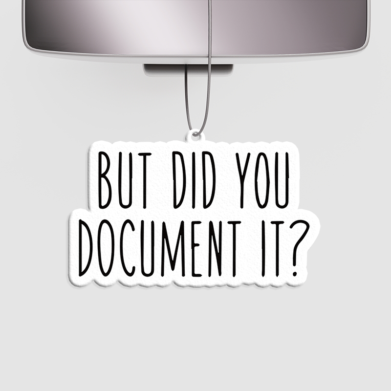 But Did You Document it? Geek Car Air Fresheners