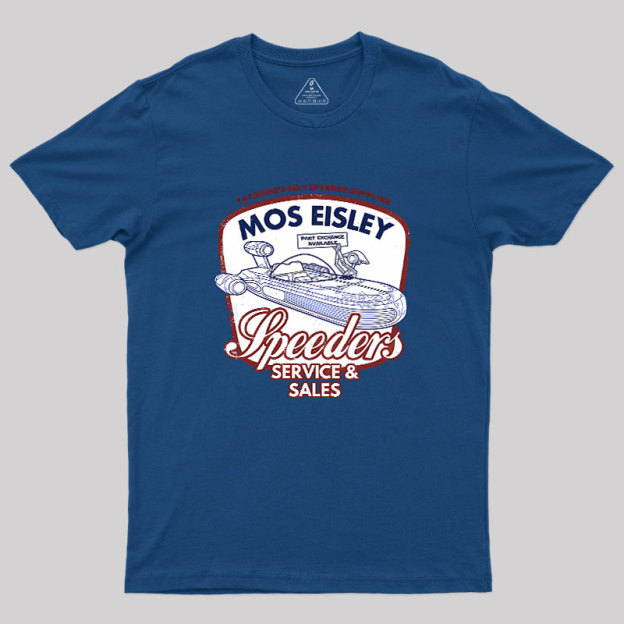 Mos Eisley Speeders Geek T-Shirt