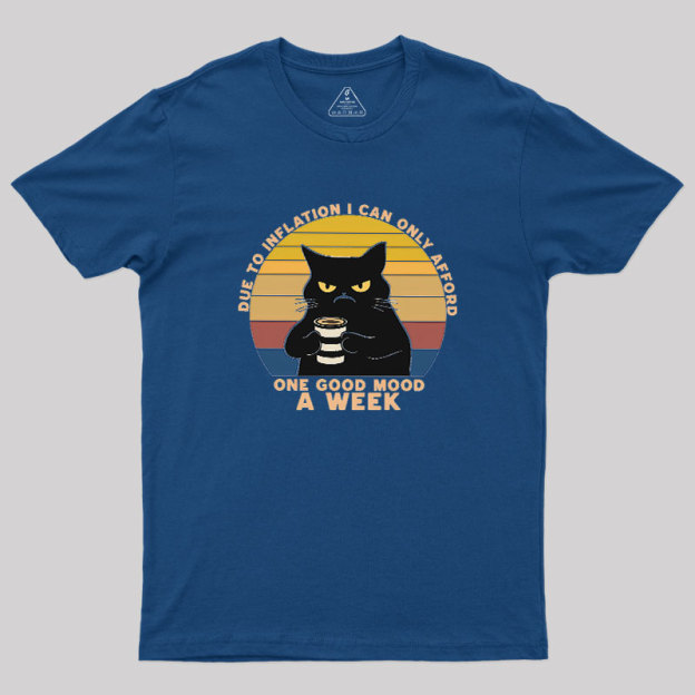 One Good Mood Week Geek T-Shirt
