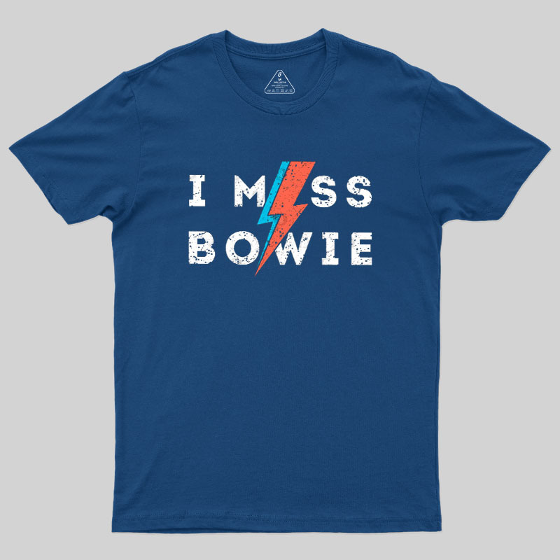I Miss Bowie Geek T-Shirt