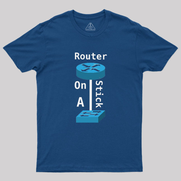 Router On A Stick Geek T-Shirt