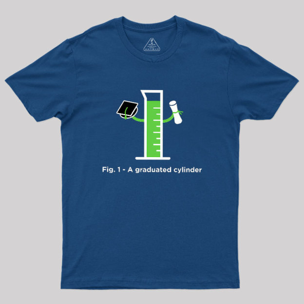 Graduated Cylinder Geek T-Shirt