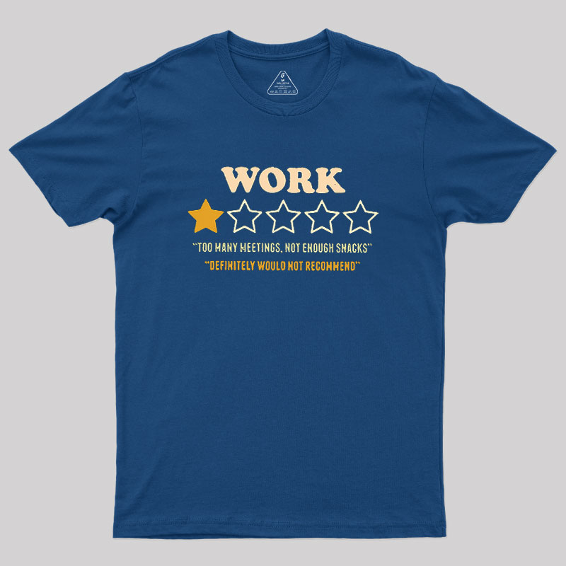 Too Many Meetings Geek T-Shirt