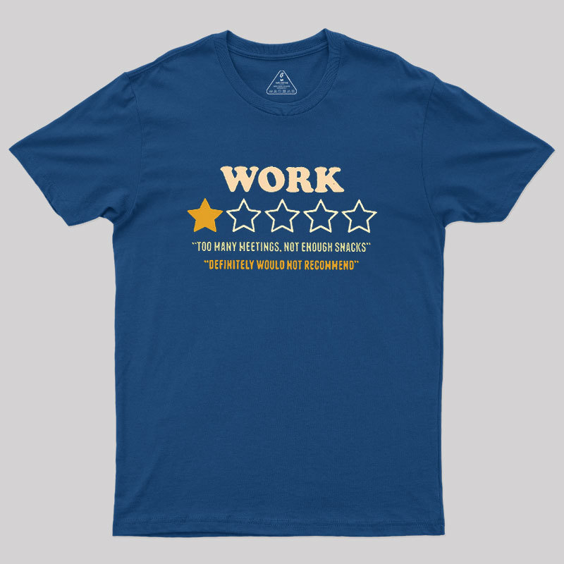 Too Many Meetings Geek T-Shirt