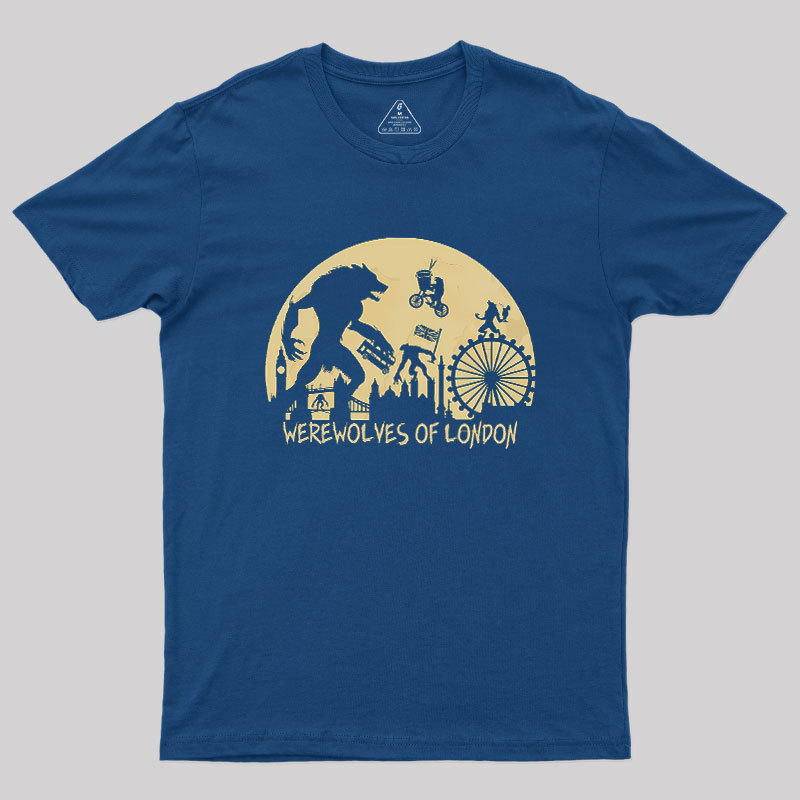 Werewolves Of London Geek T-Shirt