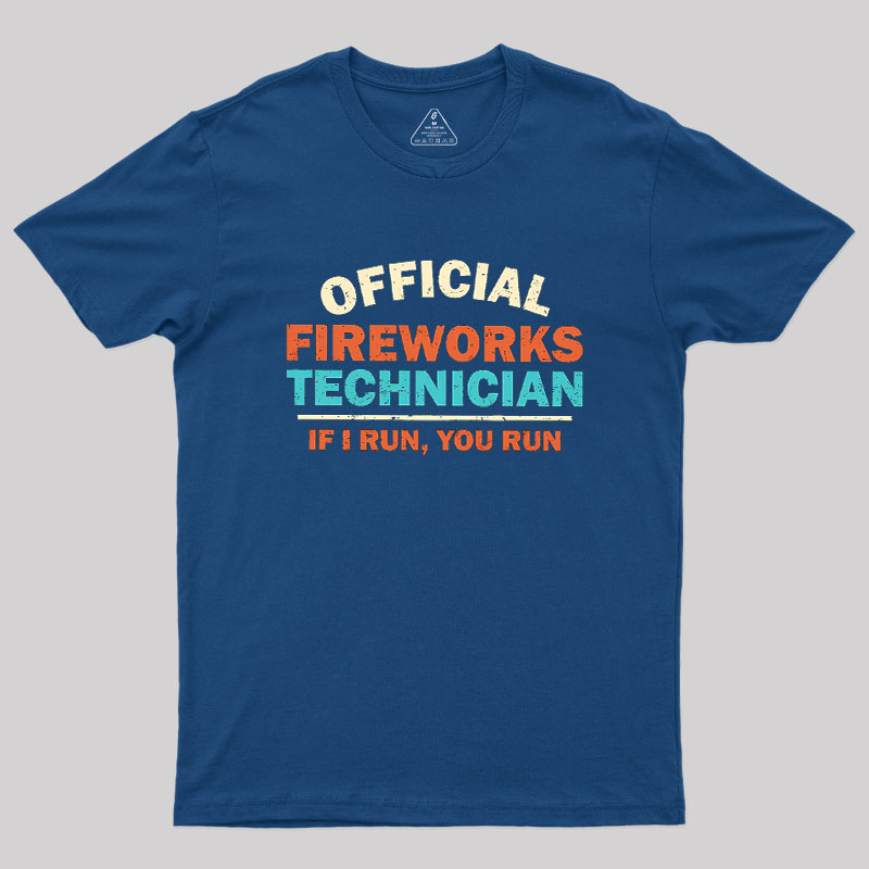 Official Fireworks Technician Geek T-Shirt