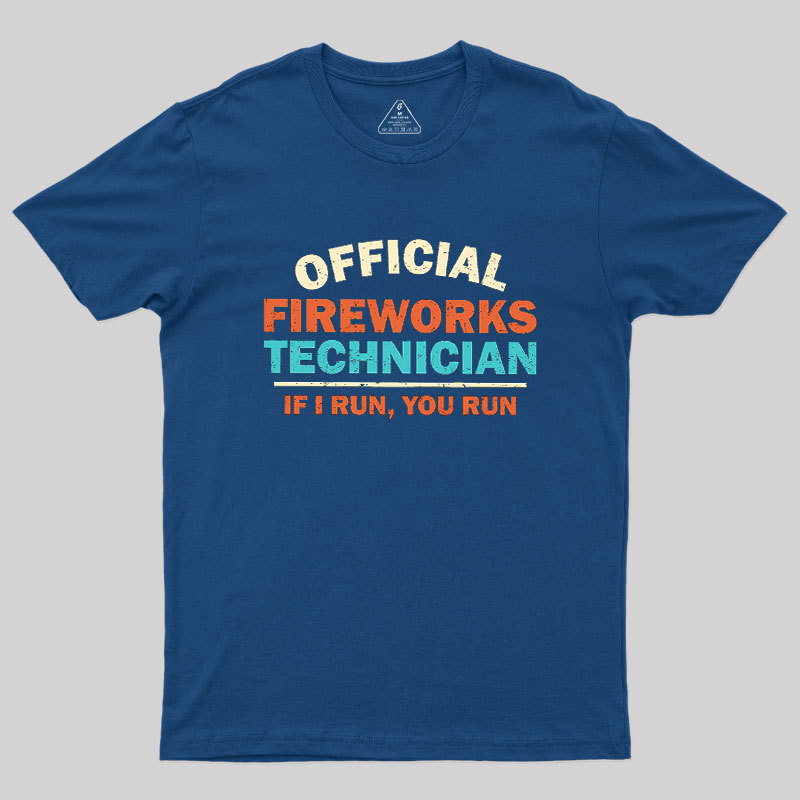 Official Fireworks Technician Geek T-Shirt