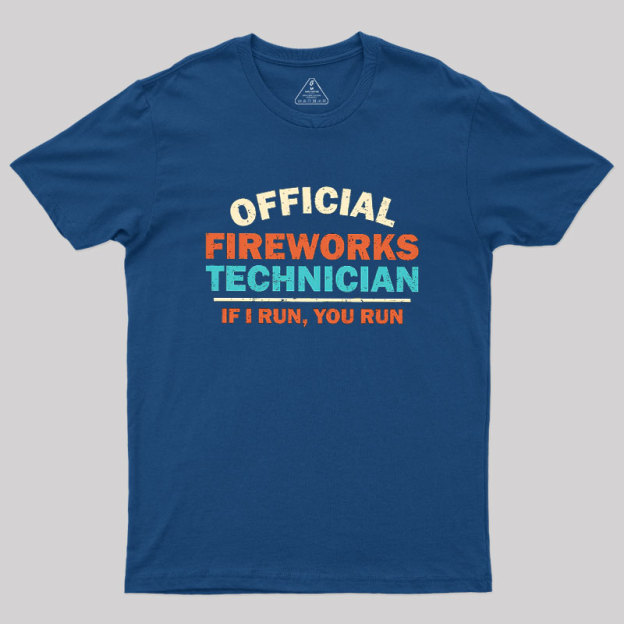 Official Fireworks Technician Geek T-Shirt