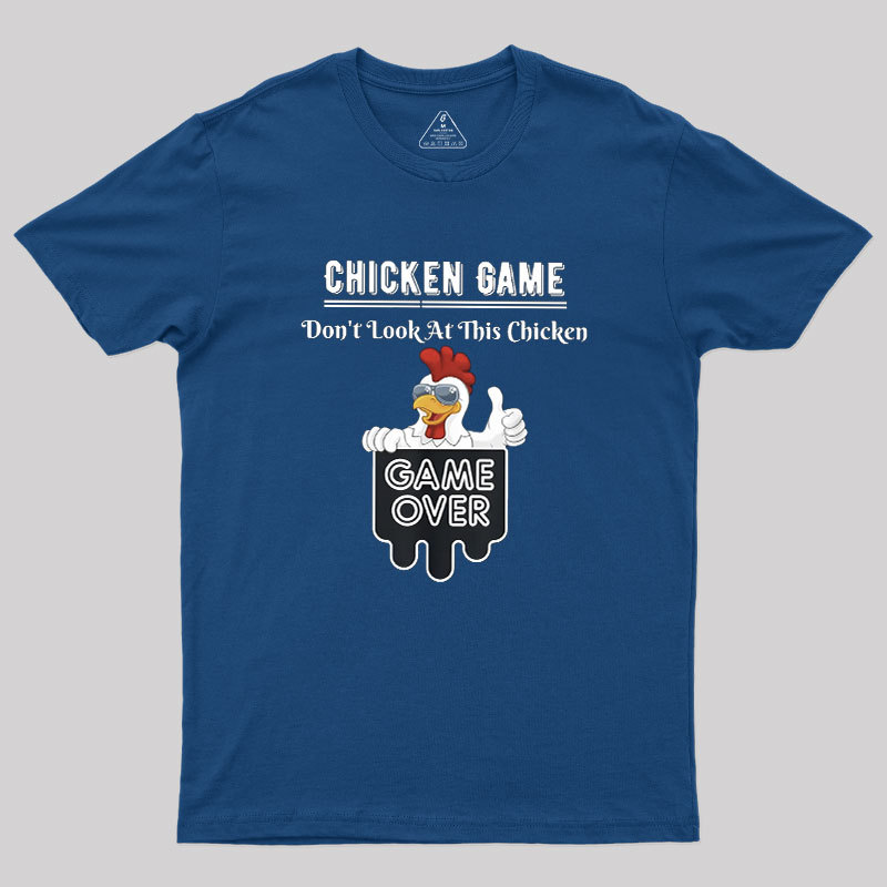 Chicken Game Geek T-Shirt