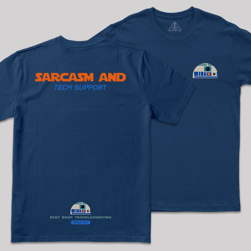 Sarcasm And Tech Support Front and Back Printing Geek T-Shirt