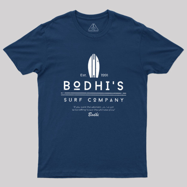 Bodhi's Surf Company Est. 1991 Geek T-Shirt