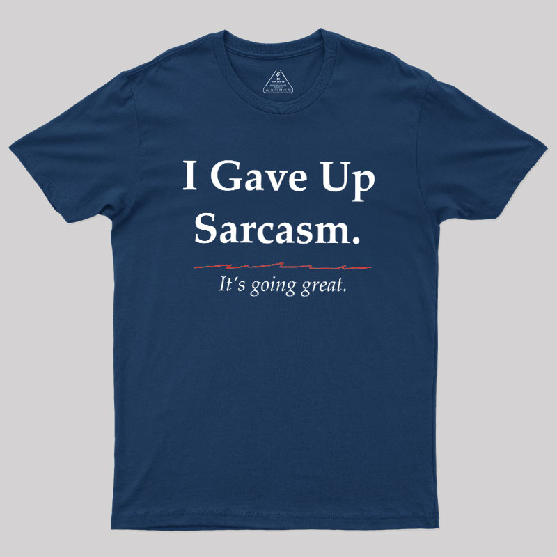 Sarcastic Resolution Geek T-Shirt