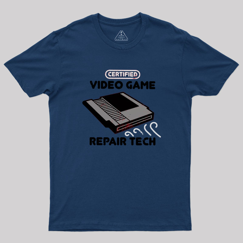 Certified Video Game Repair Tech Geek T-Shirt