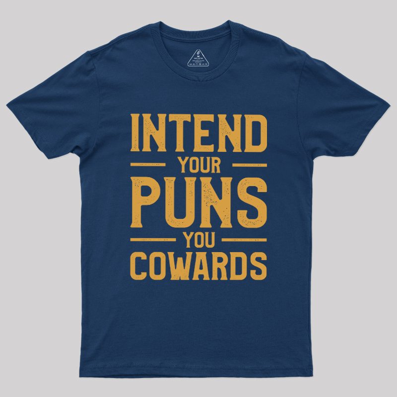 Intend your puns orange Geek T-Shirt