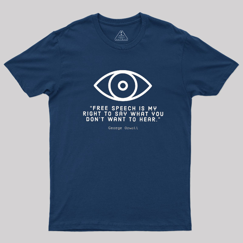 FREE SPEECH George Orwell Geek T-Shirt