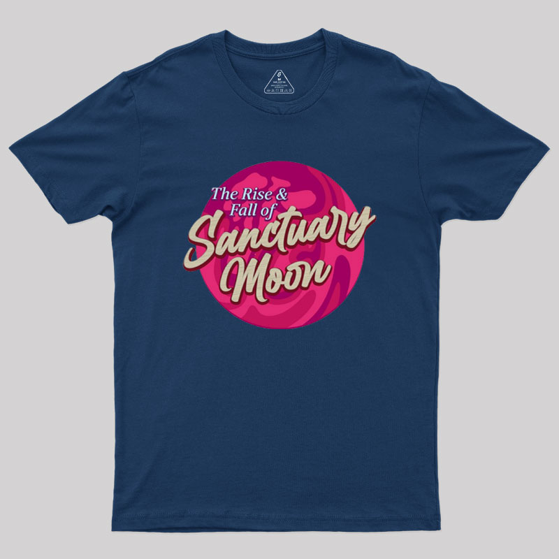 The Rise And Fall Of Sanctuary Moon Geek T-Shirt